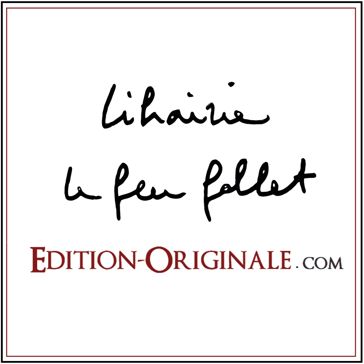 Librairie Le Feu Follet - Edition-Originale.com Avatar Librairie Le Feu Follet - Edition-Originale.com Avatar